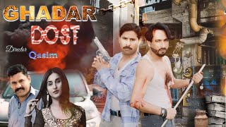 ghaddar dost full movie Pakistani 2024 action [upl. by Florella]