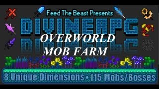 FTB Divine RPG  Overworld Mob Farm [upl. by Morganstein]