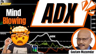 ADX Like Never Before ft Gautam Mazumdar  Traders Talk 11 [upl. by Hilton343]