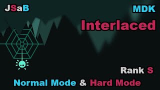 NEW SONG Just Shapes amp Beats  MDK  Interlaced Normal Mode amp Hardcore Mode RANK S [upl. by Ardnot]