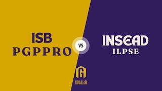 ISB PGPpro vs INSEAD ILPSE [upl. by Apilef707]