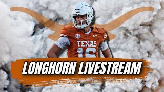 Longhorn Livestream  Injury Reports Lagway Practices  5 Texas Longhorns vs Florida Gators [upl. by Ahtebbat844]