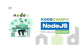 KodeCamp 40 Beginner NodeJs Class 11 [upl. by Beall]