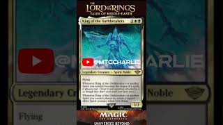 King of the Oathbreakers  Lord of the Rings Tales of MiddleEarth Magic the Gathering [upl. by Hugibert177]