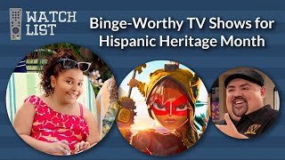 BingeWorthy TV Shows for Hispanic Heritage Month [upl. by Douglas615]