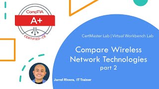 A labs  0104d Compare wireless network technologies Part 2 [upl. by Darn]