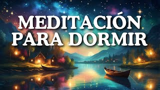 MEDITACIÓN PARA DORMIR Y RELAJARSE PROFUNDAMENTE  Relajación para dormir sin ansiedad  💖 EASY ZEN [upl. by Petras]