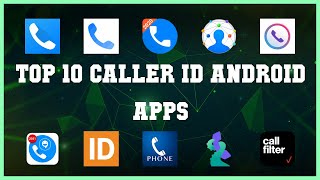 Top 10 Caller ID Android App  Review [upl. by Asilanom]