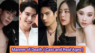 Manner of Death 2020  Cast and Real Ages  Max Nattapol  Tul Pakorn  Great Sapol [upl. by Notled995]