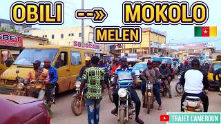 Yaoundé Du carrefour VOGT à MOKOLO par Obili et Melen  Trajet Cameroun [upl. by Isiah]