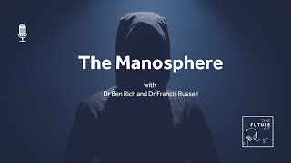 The Future Of The Manosphere FULL PODCAST EPISODE [upl. by Remlap306]