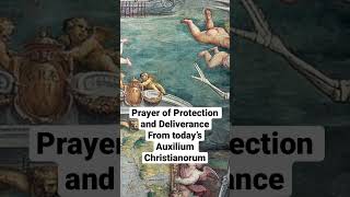 Auxilium Christianorum daily ending prayer for deliverance and protection [upl. by Bodnar890]