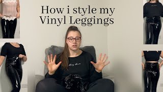 How i Style my Vinyl Leggings [upl. by Lavine]