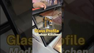 Modular Kitchen Glass Profile Shutter✅💁😊 modularkitchen kitcheninterior [upl. by Inna]