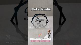 Pleksi İsimlik keşfet hediye hediyelik isimlik pleksiisimlik sözisimliği nişanisimliği [upl. by Ettessil507]