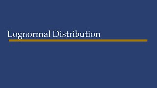 Lognormal Distribution [upl. by Innek402]