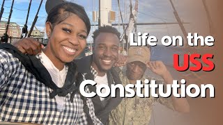 Life on USS Constitution aka Old Ironsides  Working Aboard As A NAVY Sailor [upl. by Enneicul]