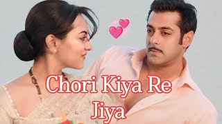 Chori Kiya Re Jiya  Dabangg  newcoversong reprise chorikiyarejiya salmankhan sonakshisinha [upl. by Drhcir593]