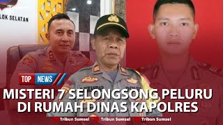 🔴Aneh 7 Selongsong Peluru Pistol yang Dipakai AKP Dadang Tembak AKP Ulil Ada di Rumah Kapolres [upl. by Haerdna]