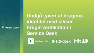 FastPass SSPR TopDesk MITID Integration Demo [upl. by Geffner]