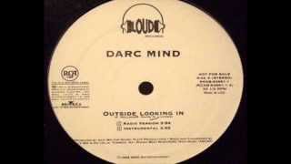 Darc Mind  Outside Lookin In 1996 [upl. by Taddeo]