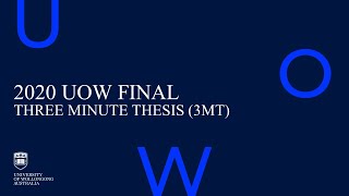 UOW 3MT Final [upl. by Yblocaj]