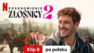 Poskromienie złośnicy 2 Klip 8  Zwiastun po polsku  Netflix [upl. by Zaller]