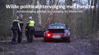 Politie achtervolging met Belgische Porsche eindigt in Midwolda [upl. by Inavoj]