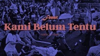 Feast – Berselancar  Kami Belum Tentu Vertical Video Official Music Video [upl. by Hembree31]