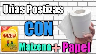 UÑAS POSTIZAS con PAPEL HIGIÉNICO y MAIZENA 😱 [upl. by Nivek]