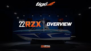 22RZX Overview  2023 Tige Boats Virtual Experience [upl. by Saks938]