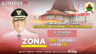 Pemkab Nias Utara Berkarya Dalam Ketertinggalan  Zona Inspirasi [upl. by Bej609]