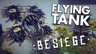 FLYING TANK  Besiege 48  YOUR MACHINES [upl. by Evangeline]