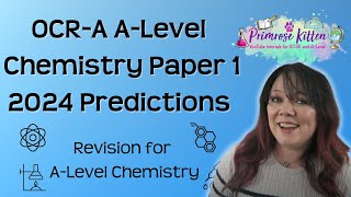 OCRA ALevel Chemistry  Paper 1  2024 predictions [upl. by Aicilic]