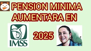 AUMENTO A PENSIONES MINIMAS GARANTIZADAS PARA ESTE 2025 [upl. by Hgielyk959]