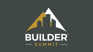 BUILDER Summit 2021  Virtual Summit Highlights 728 [upl. by Dollar]