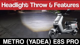 Metro Yadea E8S Pro Electric Scooter Headlight Throw amp Features [upl. by Nivel]