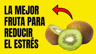 Beneficios del Kiwi la Fruta que Reduce el Estrés 🥝🤯 [upl. by Laenahtan]