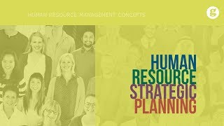 Human Resource Strategic Planning [upl. by Eniagrom]