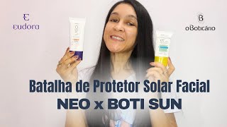 EUDORA NEO x BOTI SUN qual o melhor protetor solar facial [upl. by Celia]