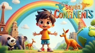 Seven Continents  Learning Song for Kids  Nursery Rhymes  Leo Travel  Kids World [upl. by Ellehcear]