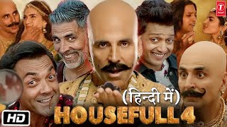 Housefull 4 Full HD Movie in Hindi  Akshay Kumar  Riteish D  Pooja H  Kriti S  Review amp Story [upl. by Frasquito]