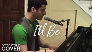 Ill Be  Edwin McCain Boyce Avenue piano acoustic cover on Spotify amp Apple [upl. by Tudor]