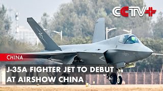 J35A Fighter Jet to Debut at Airshow China [upl. by Eilak]