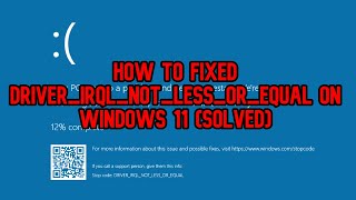 How To Fix DRIVERIRQLNOTLESSOREQUAL Windows 11 SOLVED Repair [upl. by Boatwright]