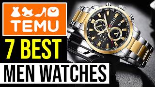 7 Best Watches for Men on Temu Affordable [upl. by Hillyer]