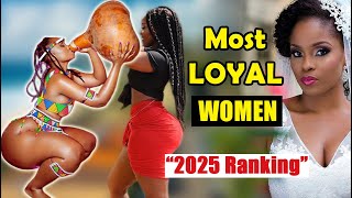 10 Best African countries to find a LOYAL WIFE  Life partner from in 2025 [upl. by Retrak]