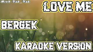 karaoke love me bergek Original sound [upl. by Atirrehs]