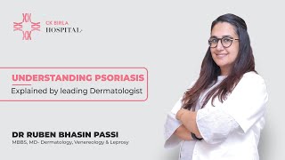 Psoriasis Explained by leading Dermatologist  Dr Ruben Bhasin Passi  CK Birla Hospital [upl. by Harley]