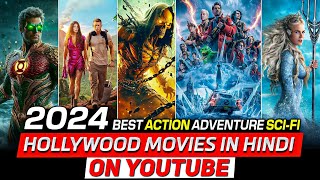 Top 12 New SciFi amp Adventure Hollywood Movies On Youtube In Hindi  2024 Hollywood Movies in Hindi [upl. by Saile]